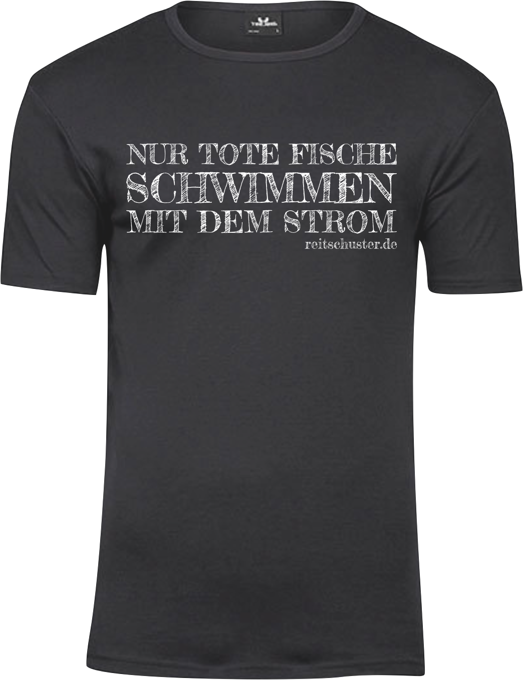 T-Shirt "Nur TOTE Fische..."