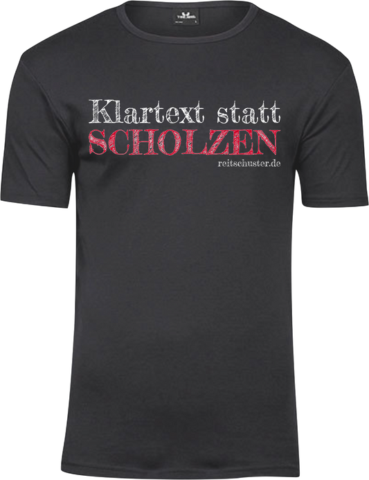 T-Shirt "Klartext statt SCHOLZEN"