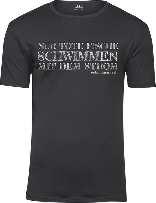 T-Shirt "Nur TOTE Fische..."