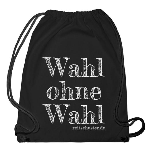 Gym Bag "Wahl ohne Wahl", schwarz, weiss